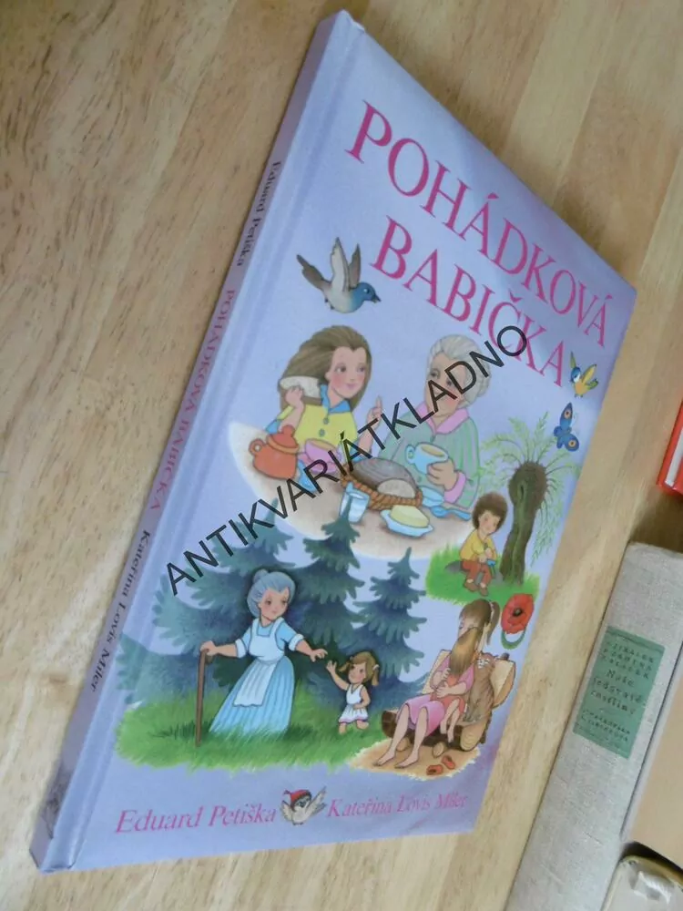 POHÁDKOVÁ BABIČKA, EDUARD PETIŠKA, KATEŘINA LOVIS MILER, **an