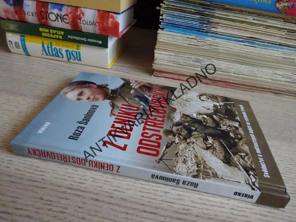 Z DENÍKU ODSTŘELOVAČKY, ROZA ŠANINOVÁ, **an
