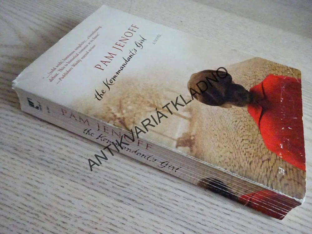 THE KOMMANDANT'S GIRL, PAM JENOFF, **an