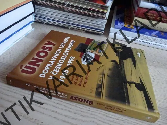 ÚNOSY DOPRAVNÍCH LETADEL V ČESKOSLOVENSKU 1945-1992, LADISLAV KELLER, BOHDAN KOVERDYNSKÝ, **an