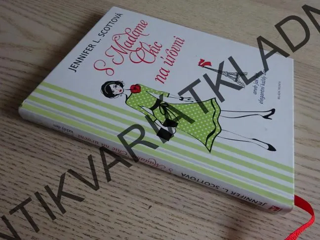 S MADAME CHIC NA ÚROVNI, JENNIFER L. SCOTTOVÁ, **an
