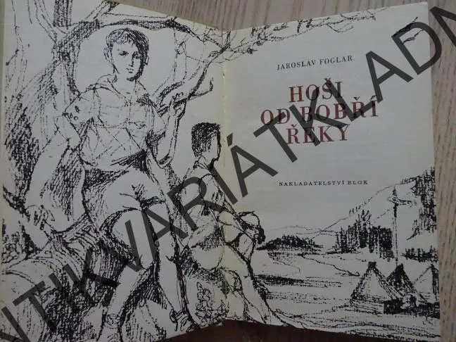 HOŠI OD BOBŘÍ ŘEKY, JAROSLAV FOGLAR, **an