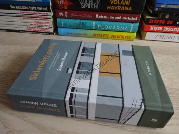 SKLENĚNÝ POKOJ, SIMON MAWER, **an