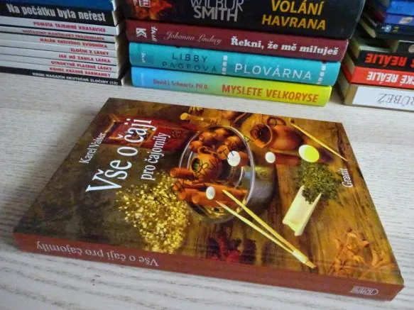 VŠE O ČAJI PRO ČAJOMILY, KAREL VALTER, **an