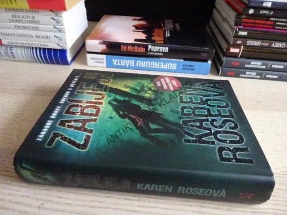 ZABÍJEJ!, KAREN ROSEOVÁ, **an