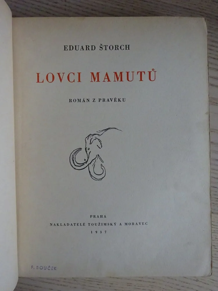 LOVCI MAMUTŮ, EDUARD ŠTORCH, **an