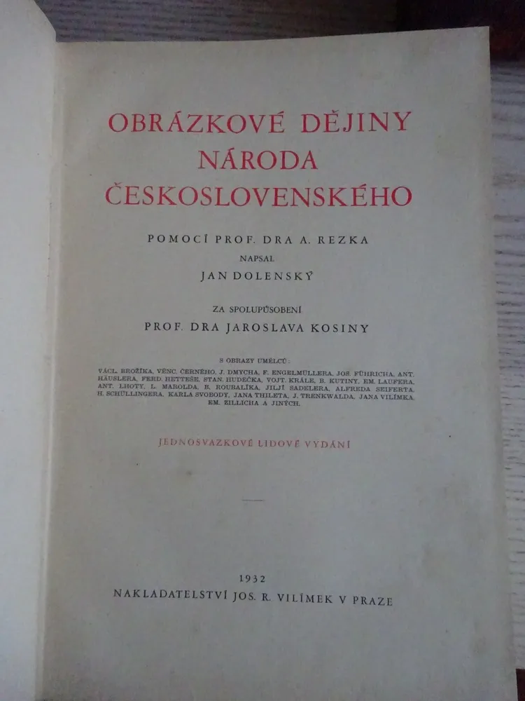 OBRÁZKOVÉ DĚJINY NÁRODA ČESKOSLOVENSKÉHO, REZEK, DOLENSKÝ, KOSINA, 1932, **an