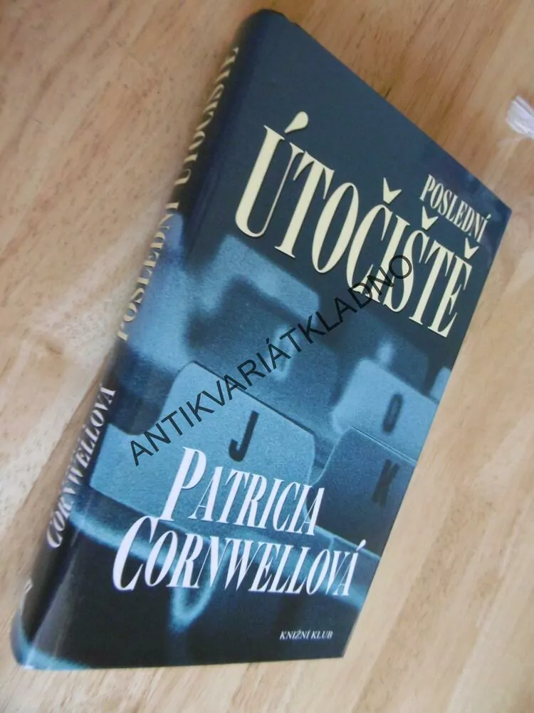 POSLEDNÍ ÚTOČIŠTĚ, PATRICIA CORNWELLOVÁ