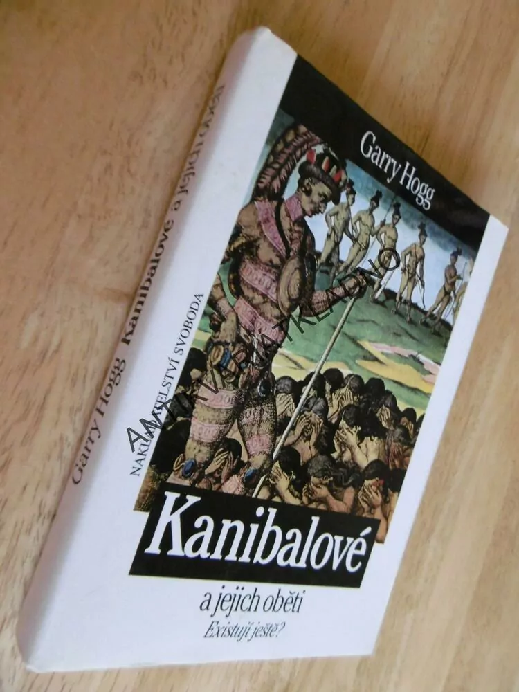 KANIBALOVÉ A JEJICH OBĚTI, GARRY HOGG