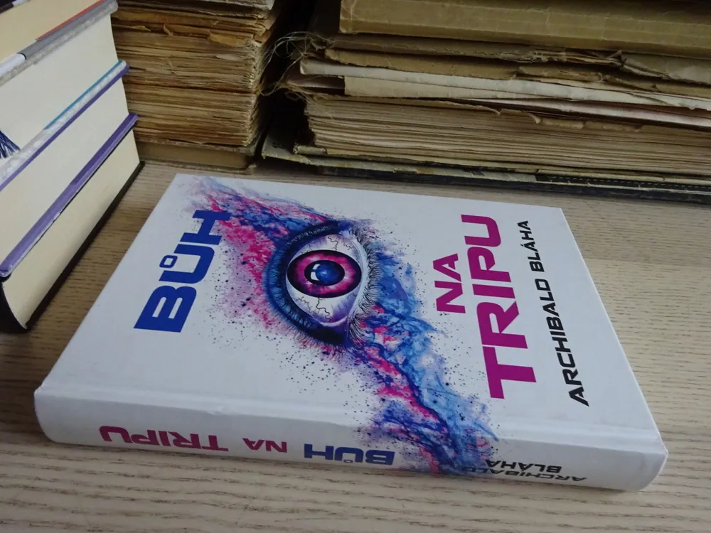 BŮH NA TRIPU, ARCHIBALD BLÁHA, **an