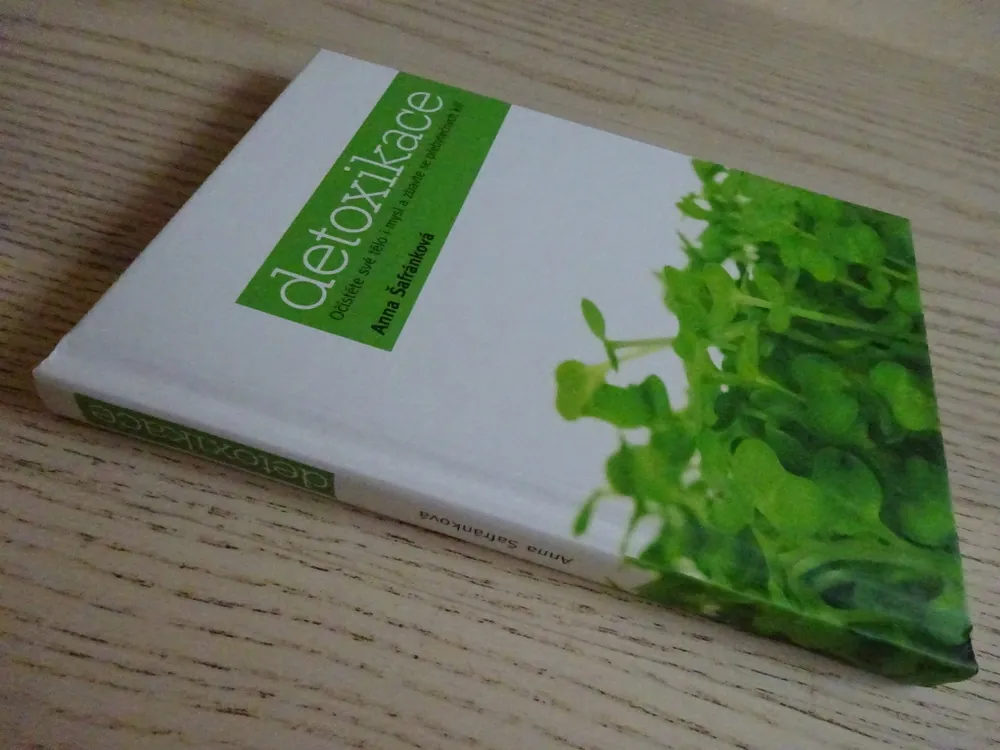 DETOXIKACE, ANNA ŠAFRÁNKOVÁ, **an