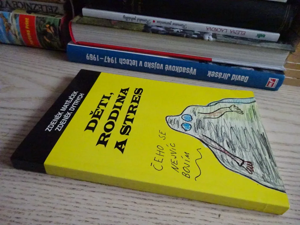 DĚTI, RODINA A STRES, ZDENĚK MATĚJČEK, ZDENĚK DYTRYCH, **an