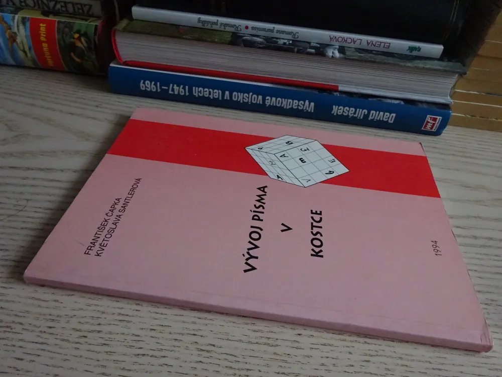 VÝVOJ PÍSMA V KOSTCE, FRANTIŠEK ČAPKA, KVĚTOSLAVA SANTLEROVÁ, **an