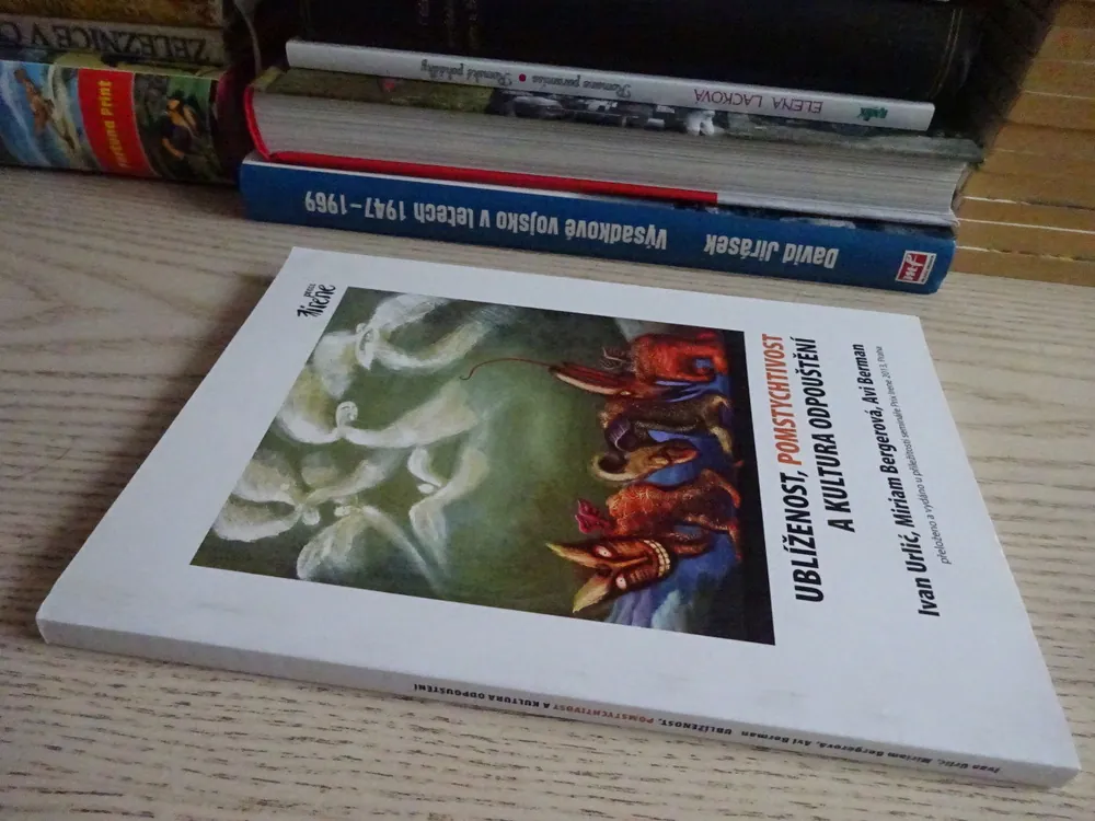UBLÍŽENOST, POMSTYCHTIVOST A KULTURA ODPOŠTĚNÍ, URLIĆ, BERGEROVÁ, BERMAN, **an