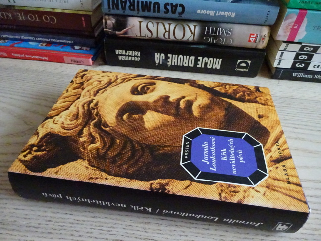 KŘIK NEVIDITELNÝCH PÁVŮ, JARMILA LOUKOTKOVÁ, **an