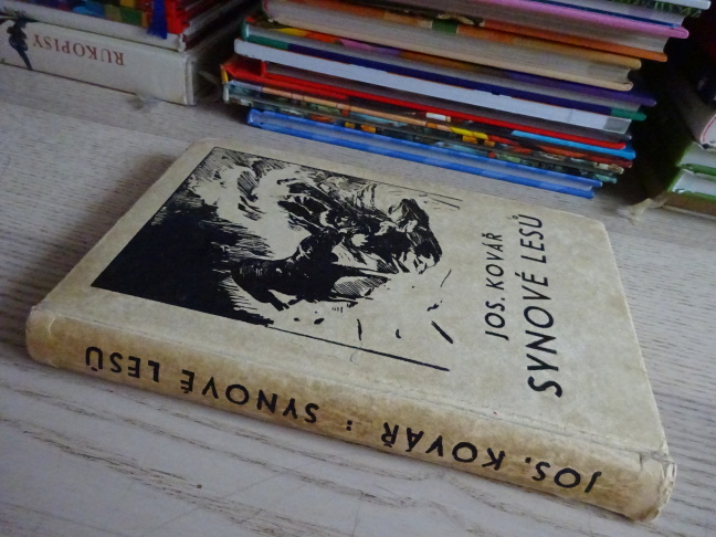 SYNOVÉ LESŮ, JOSEF KOVÁŘ, **an