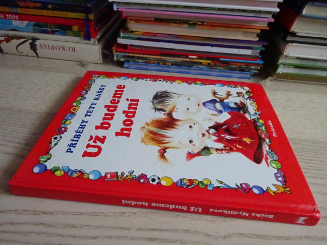 UŽ BUDEME HODNÍ, PŘÍBĚHY TETY BAŠKY, **an