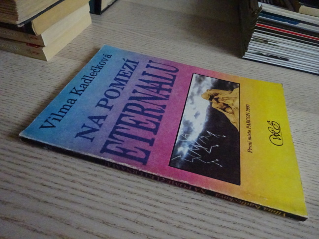 NA POMEZÍ ETERNAALU, VILMA KADLEČKOVÁ, **an