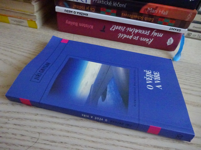 O VĚDĚ A VÍŘE, JIŘÍ GRYGAR, **an