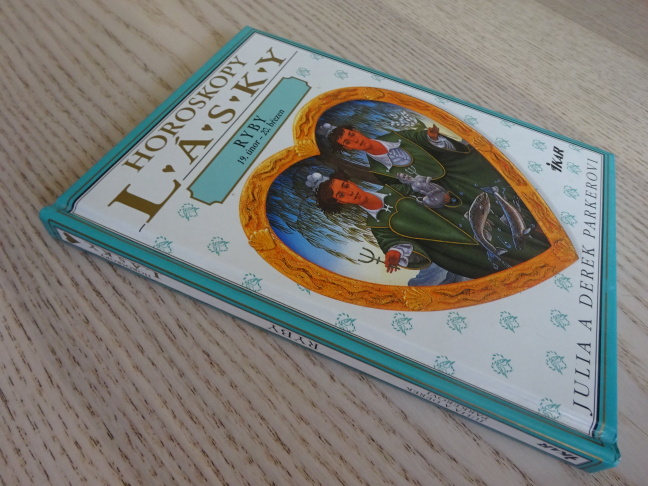 HOROSKOPY LÁSKY, RYBY, JULIA A DEREK PARKEROVI, **an