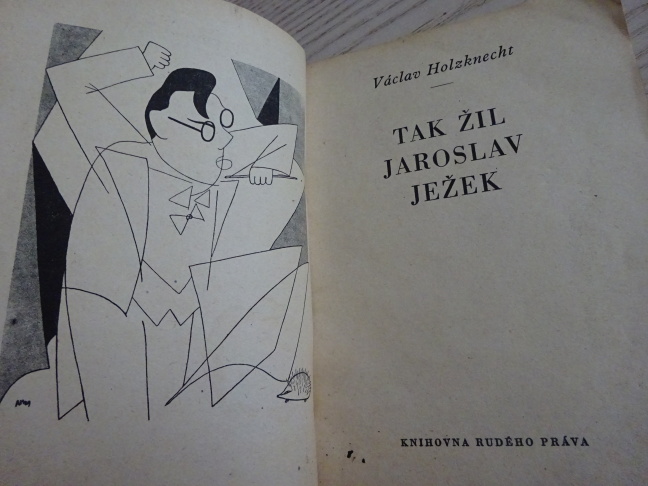 TAK ŽIL JAROSLAV JEŽEK, VÁCLAV HOLZKNECHT, **an