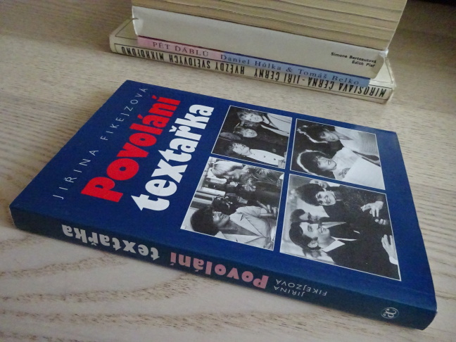 POVOLÁNÍ TEXTAŘKA, JIŘINA FIKEJZOVÁ, **an