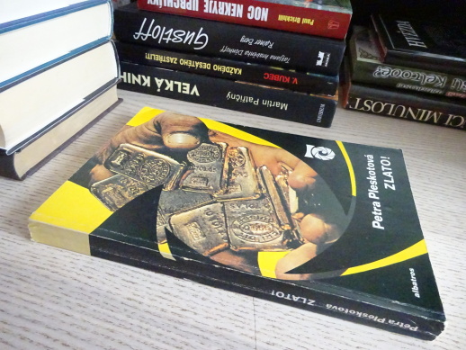 ZLATO!, PETRA PLESKOTOVÁ, **an