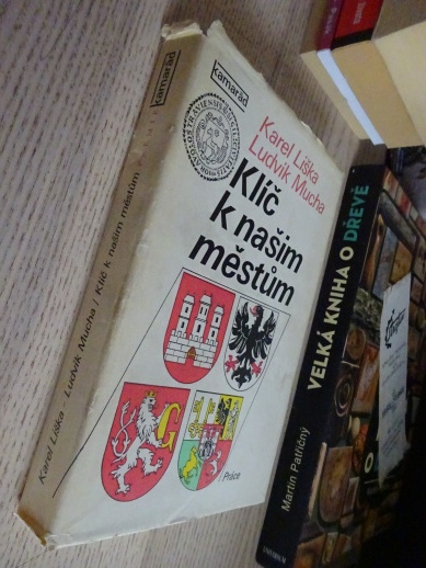 KLÍČ K NAŠIM MĚSTŮM, KAREL LIŠKA, LUDVÍK MUCHA, **an