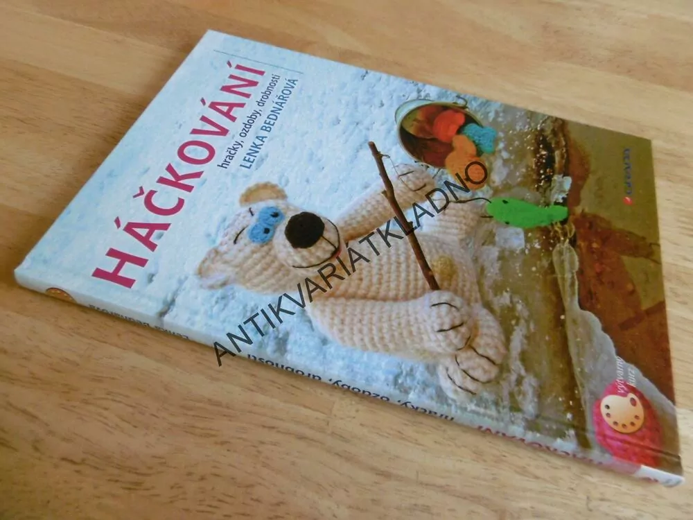 HÁČKOVÁNÍ, HRAČKY, OZDOBY, DROBNOSTI, LENKA BEDNÁŘOVÁ