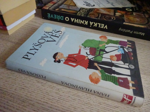 PLYŠOVÁ VEŠ, HANA HLAVÍNOVÁ, **an