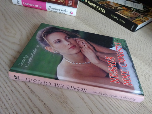 NESMÍŠ MNE OPUSTIT, H. COURTHS-MAHLEROVÁ, **an