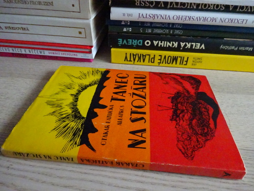 TANEC NA STOŽÁRU, OTAKAR BATLIČKA, **an