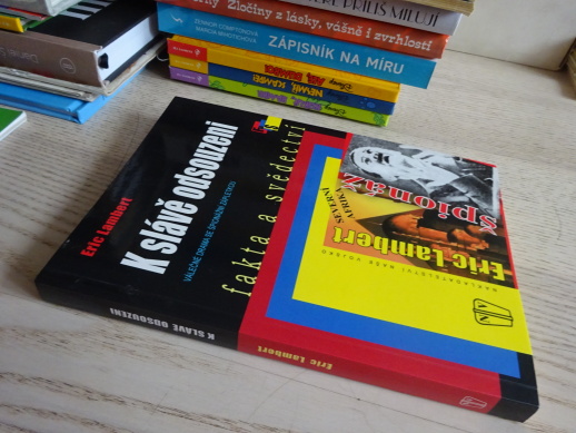 K SLÁVĚ ODSOUZENI, ERIC LAMBERT, **an