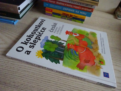 O KOHOUTKOVI A SLEPIČCE, ČESKÉ POHÁDKY A ŘÍKADLA, **an
