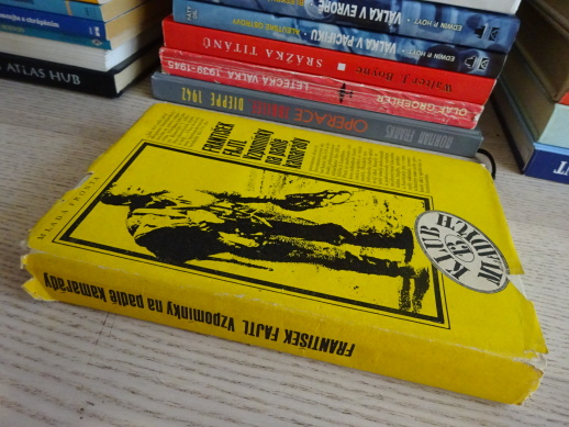 VZPOMÍNKY NA PADLÉ KAMARÁDY, FRANTIŠEK FAJTL, **an