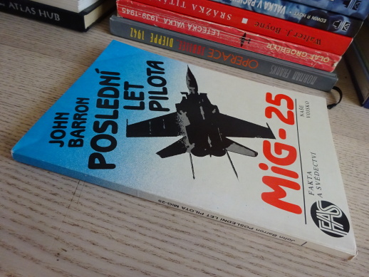 POSLEDNÍ LET PILOTA MIG-25, JOHN BARRON, **an