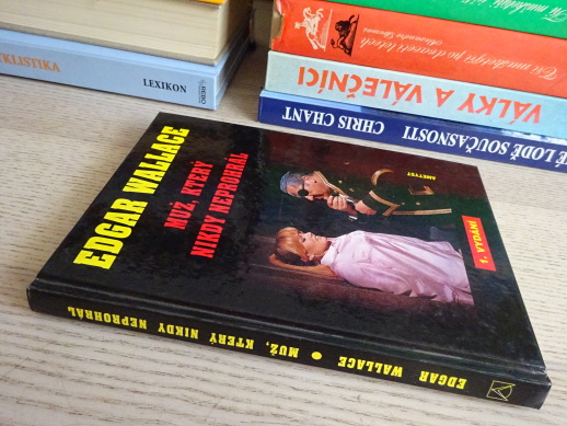 MUŽ, KTERÝ NIKDY NEPROHRÁL, EDGAR WALLACE, **an