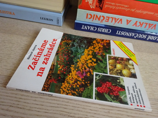 ZAČÍNÁME NA ZAHRÁDCE, HELMUT JANTRA, **an