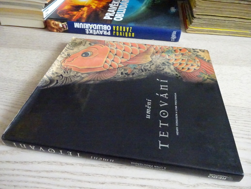 UMĚNÍ TETOVÁNÍ, HENRY FERGUSON, LYNN PROCTEROVÁ, **an