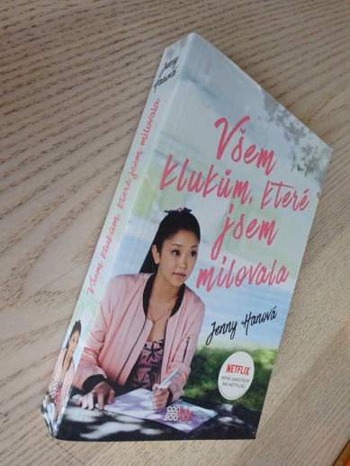 VŠEM KLUKŮM, KTERÉ JSEM MILOVALA, JENNY HANOVÁ, **an