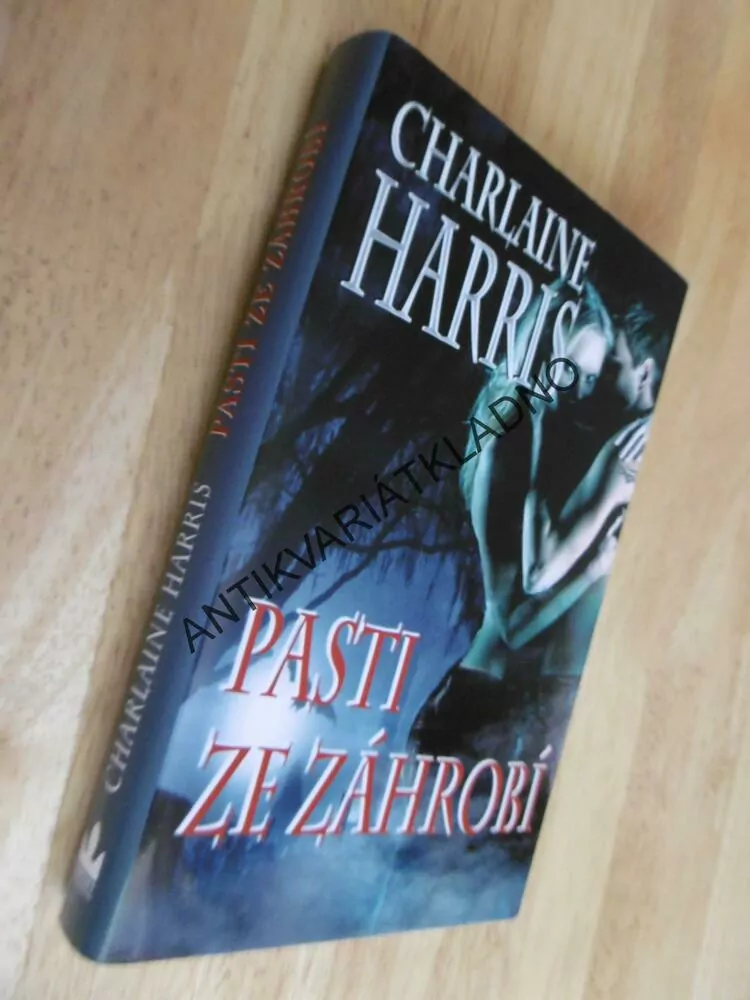 PASTI ZE ZÁHROBÍ, CHARLAINE HARRIS,, **an