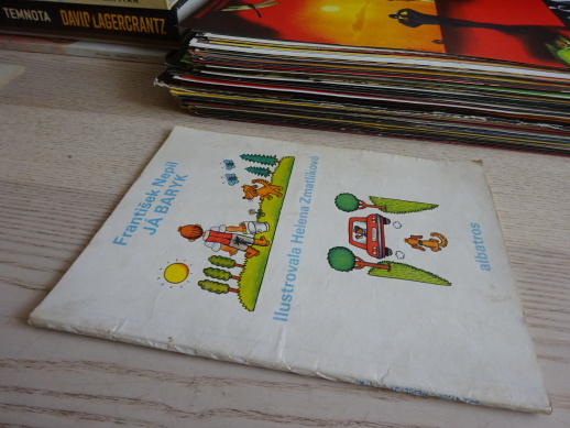 JÁ BARYK, FRANTIŠEK NEPIL, HELENA ZMATLÍKOVÁ, **an