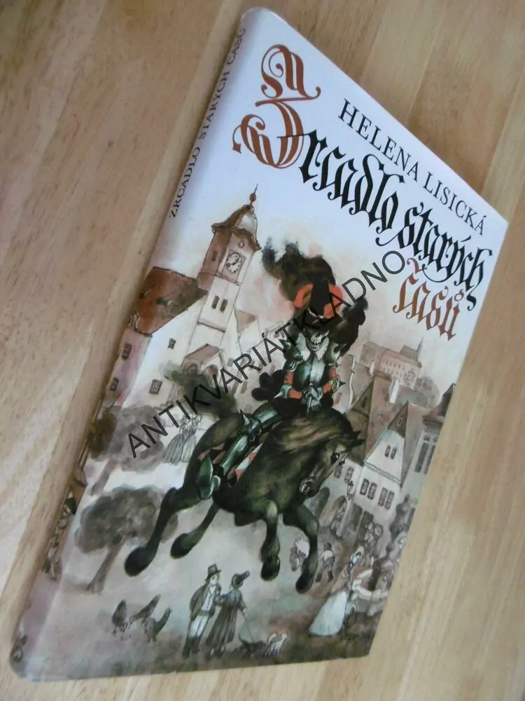 ZRCADLO STARÝCH ČASŮ, HELENA LISICKÁ, JAN ČERNÝ, **an