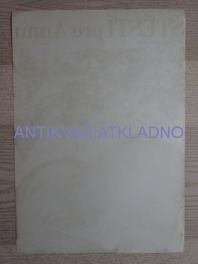 ŠTĚSTÍ PRO ANNU, FILM SSSR, R: ROGOV, PL: HUBÍKOVÁ, PLAKÁT 274