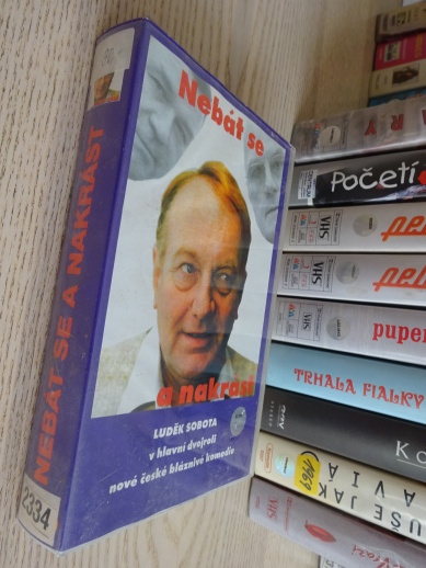 NEBÁT SE A NAKRÁST, LUDĚK SOBOTA, VHS VIDEOKAZETA
