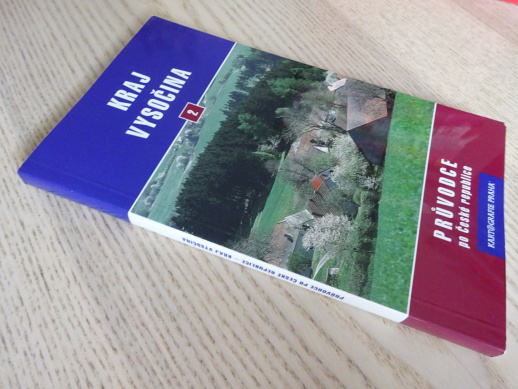 KRAJ VYSOČINA, PRŮVODCE PO ČESKÉ REPUBLICE, MÍSTOPIS, **an