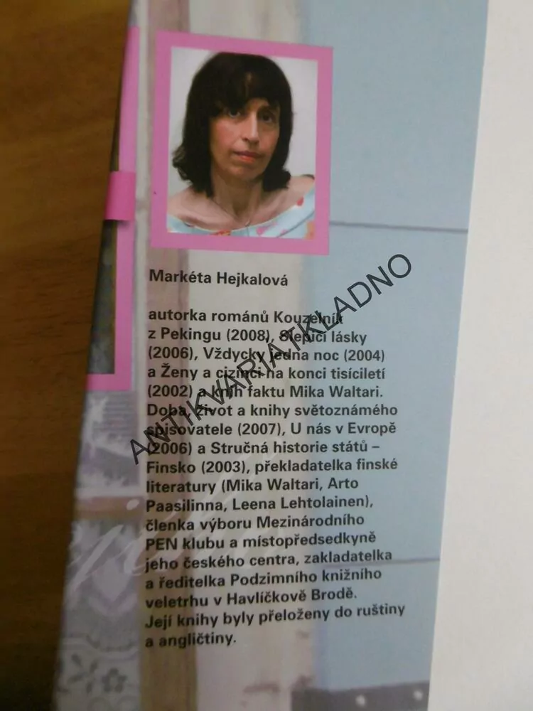 DŮKAZY JEJÍHO ŽIVOTA, MARKÉTA HEJKALOVÁ, **an
