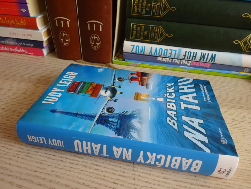BABIČKY NA TAHU, JUDY LEIGH, **an