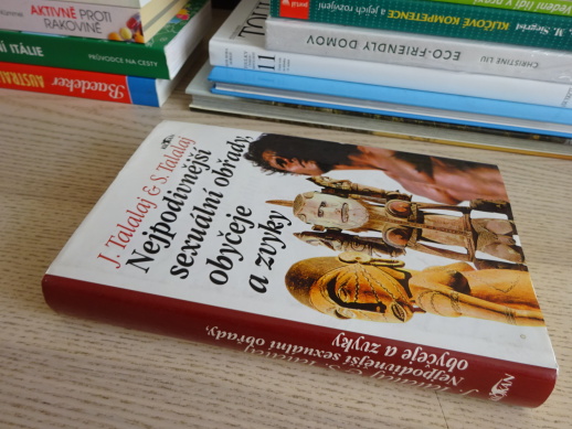 NEJPODIVNĚJŠÍ SEXUÁLNÍ OBŘADY, OBYČEJE A ZVYKY, J. A S. TALALAJ, **an