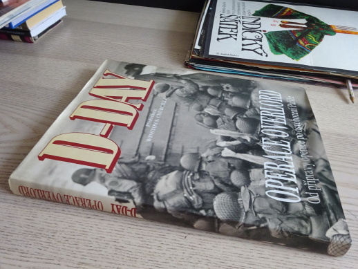 D-DAY, OPERACE OVERLORD, VÁLKA, **an